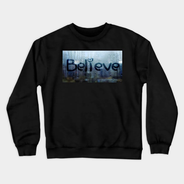 Believe Crewneck Sweatshirt by Vinto fashion 